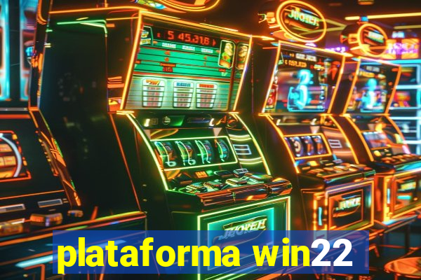 plataforma win22